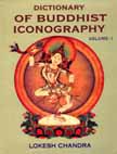 Dictionary of Buddhist Iconography, vol.1, Lokesh Chandra
