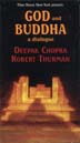God and Buddha, A Dialogue, DVD <br>  By: Deepak Chopra and Robert Thurman